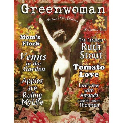 Greenwoman Volume 5 - by  Dan Murphy & Bruce Holland Rogers (Paperback)