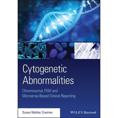 Cytogenetic Abnormalities - by  Susan Mahler Zneimer (Paperback)