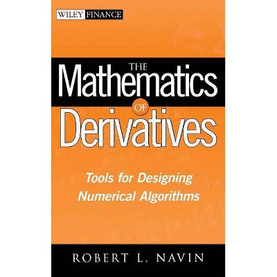 Mathematics of Derivatives - (Wiley Finance) by  Navin (Hardcover)