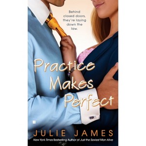 Practice Makes Perfect - (Berkley Sensation) by  Julie James (Paperback) - 1 of 1