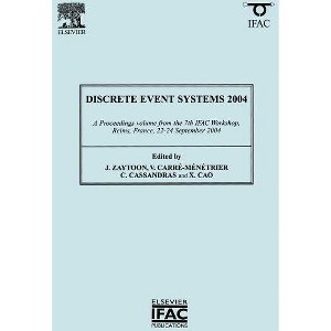 Discrete Event Systems 2004 - (Ipv - Ifac Proceedings Volume) by  Verronique Carre-Menetrier & XI Ren Cao & Janan Zaytoon (Paperback) - 1 of 1