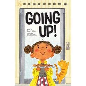Going Up! - by  Sherry J Lee (Hardcover) - 1 of 1