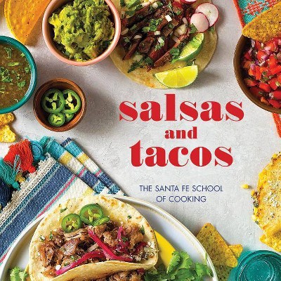 Salsas and Tacos, New Edition - 2nd Edition by  Susan D Curtis (Hardcover)