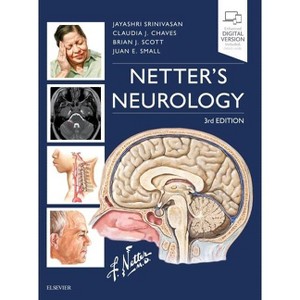 Netter's Neurology - (Netter Clinical Science) 3rd Edition by  Jayashri Srinivasan & Claudia Chaves & Brian Scott & Juan E Small (Hardcover) - 1 of 1