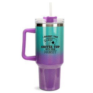 100 North Bought This Coffee With Your Money Poker Hand Wrap-Around 40 Oz. Stainless Steel Water Bottle Coffee Mug, Spill & Leak Resistant, Travel - 1 of 4