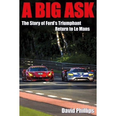  A Big Ask, Volume 1 - by  David Phillips (Paperback) 