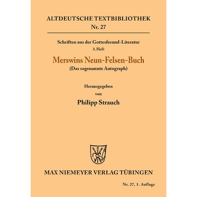 Schriften aus der Gottesfreund-Literatur - (Altdeutsche Textbibliothek) by  Rulman Merswin (Paperback)