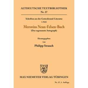 Schriften aus der Gottesfreund-Literatur - (Altdeutsche Textbibliothek) by  Rulman Merswin (Paperback) - 1 of 1