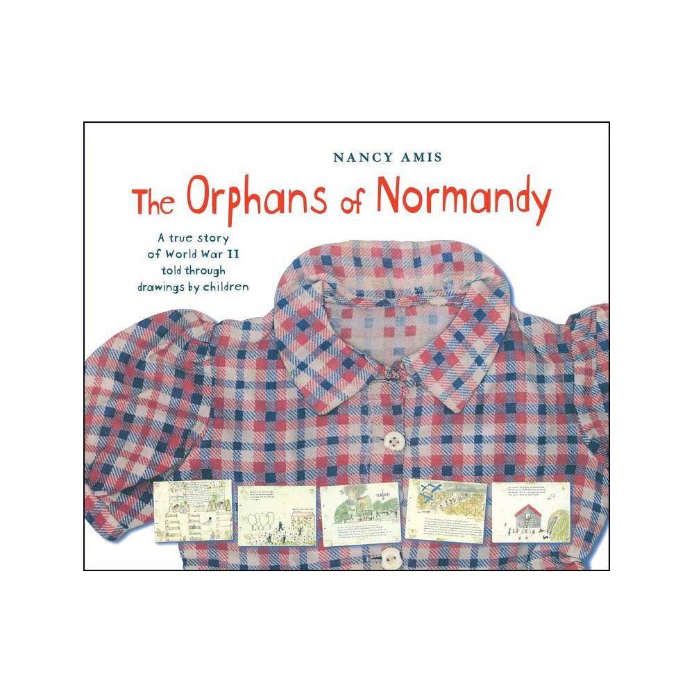 ISBN 9781481494700 product image for The Orphans of Normandy - by Nancy Amis (Paperback) | upcitemdb.com