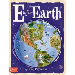E Is for Earth - (Board Book)