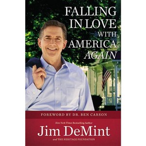 Falling in Love with America Again - by  Jim Demint (Paperback) - 1 of 1