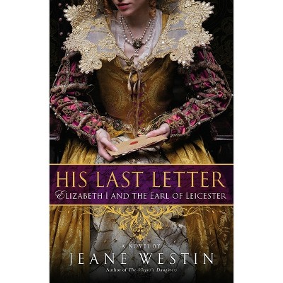 His Last Letter - by  Jeane Westin (Paperback)