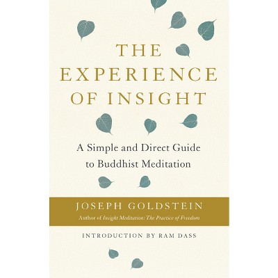 The Experience of Insight - by  Joseph Goldstein (Paperback)