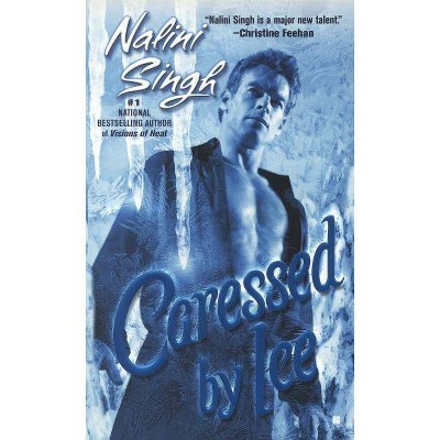 Caressed by Ice - (Berkley Sensation) by  Nalini Singh (Paperback)