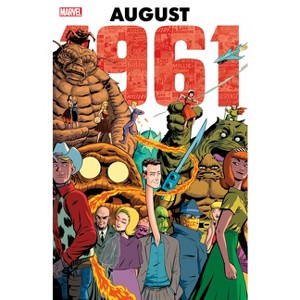 Marvel: August 1961 - by  Stan Lee & Marvel Various (Paperback) - 1 of 1