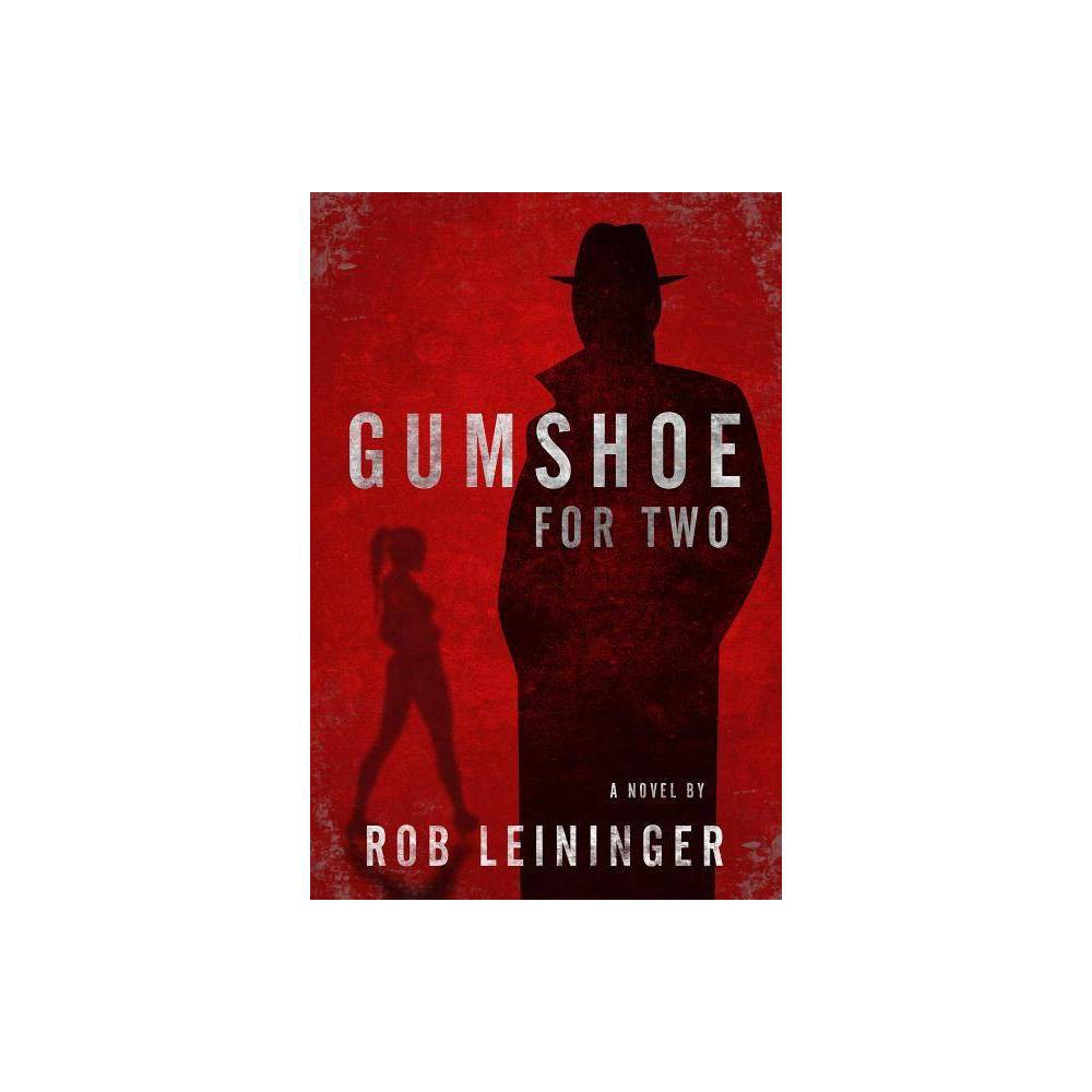 ISBN 9781608092321 product image for Gumshoe for Two - (Mortimer Angel) by Rob Leininger (Hardcover) | upcitemdb.com