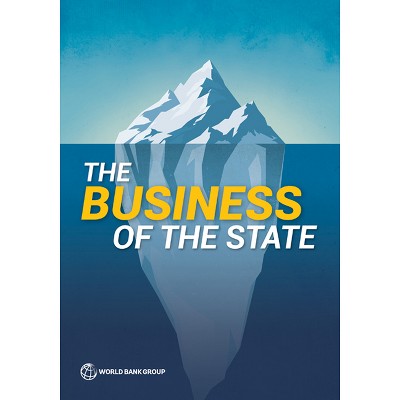 The Business of the State - by  World Bank (Paperback)