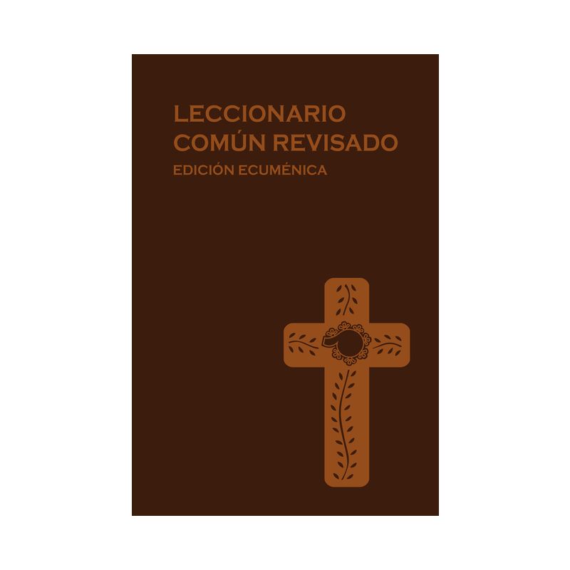Revised Common Lectionary, Spanish - by  Church Publishing (Hardcover), 1 of 2