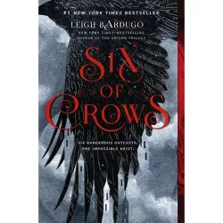 Six of Crows 02/06/2018 - by Leigh Bardugo (Paperback)