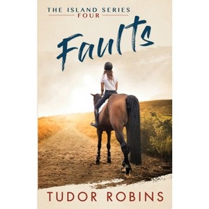 Faults - (Island) by  Tudor Robins (Paperback) - 1 of 1