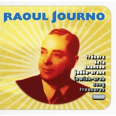 Raoul Journo - Tresors de la chanson judeo arabe (CD)