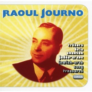 Raoul Journo - Tresors de la chanson judeo arabe (CD) - 1 of 1
