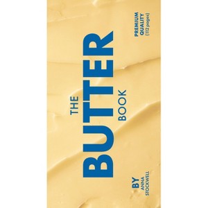 The Butter Book - by  Anna Stockwell (Hardcover) - 1 of 1