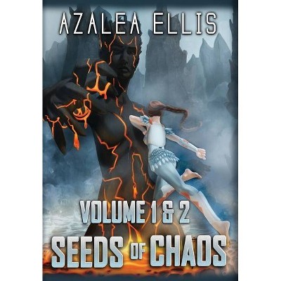 Seeds of Chaos Omnibus - by  Azalea Ellis (Hardcover)