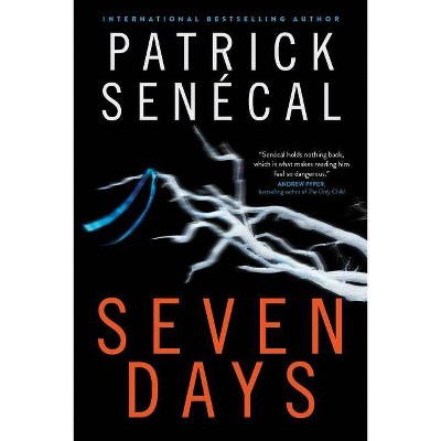 Seven Days -  by Patrick Senu00e9cal (Paperback)