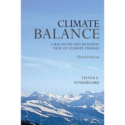 Climate Balance - by  Steven E Sondergard (Paperback)