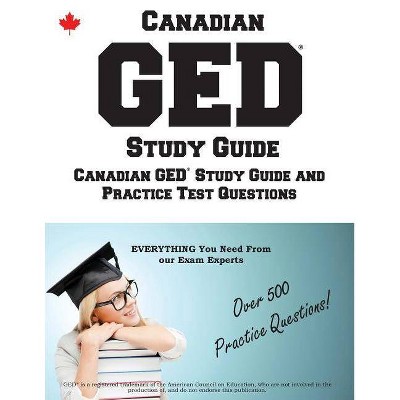 Canadian GED Study Guide - by  Complete Test Preparation Inc (Paperback)