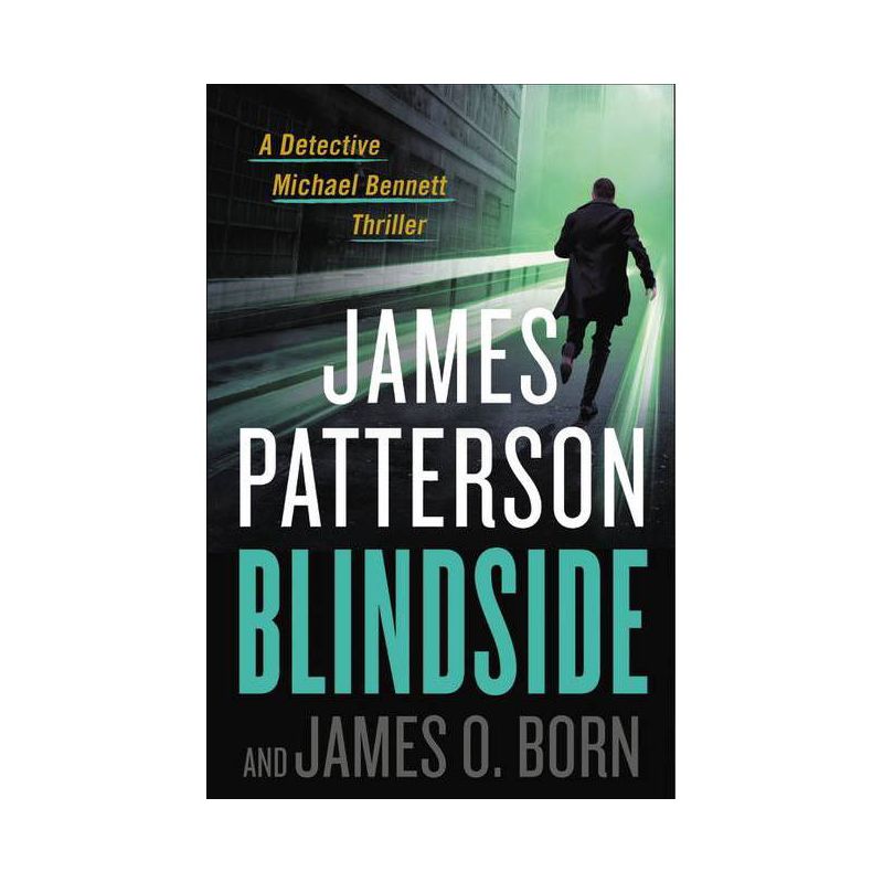 Blindside - Michael Bennett - by James Patterson & James O Born Hardcover, 1 of 2