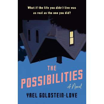 The Possibilities - by  Yael Goldstein-Love (Hardcover)
