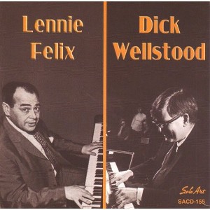 Lennie Felix - Lennie Felix and Dick Wellstood (CD) - 1 of 1