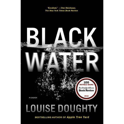 Black Water - by  Louise Doughty (Paperback)