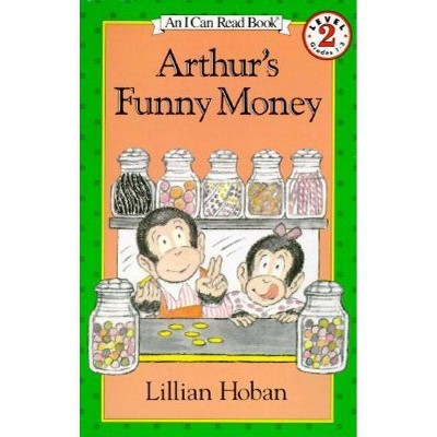Arthur's Funny Money - (I Can Read Level 2) by  Lillian Hoban (Paperback)