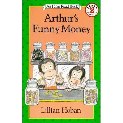 Arthur's Funny Money - (I Can Read Level 2) by  Lillian Hoban (Paperback)