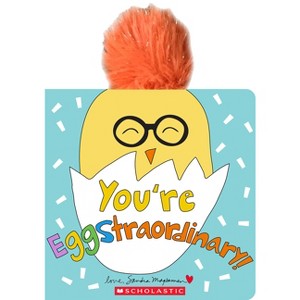 You're Eggstraordinary - by  Sandra Magsamen (Hardcover) - 1 of 1