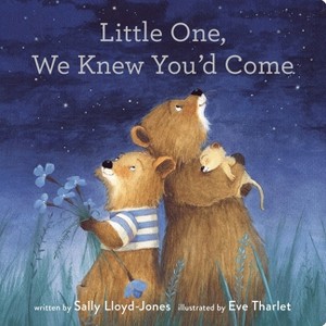 Little One, We Knew You'd Come - by Sally Lloyd-Jones - 1 of 1