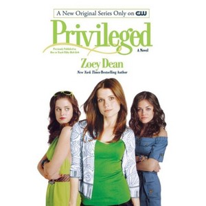 Privileged (Media tie-in) - by  Zoey Dean (Paperback) - 1 of 1