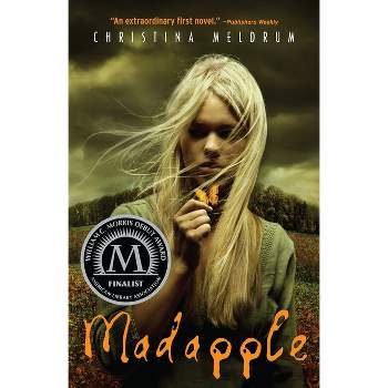 Madapple - by  Christina Meldrum (Paperback)