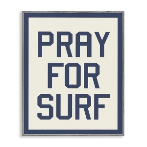 Stupell Industries Pray for Surf Phrase, 24" x 30" - 1 of 4