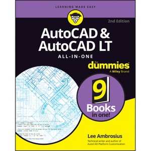 AutoCAD & AutoCAD LT All-In-One for Dummies - 2nd Edition by  Lee Ambrosius (Paperback) - 1 of 1