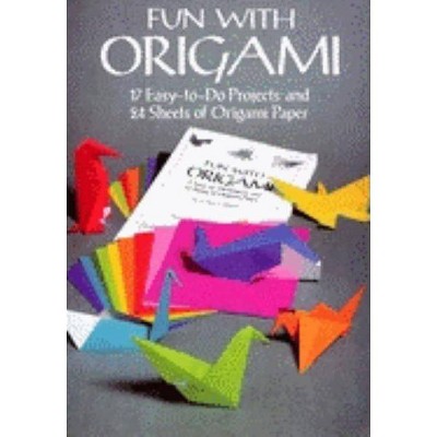 Fun with Origami - (Dover Origami Papercraft) (Paperback)