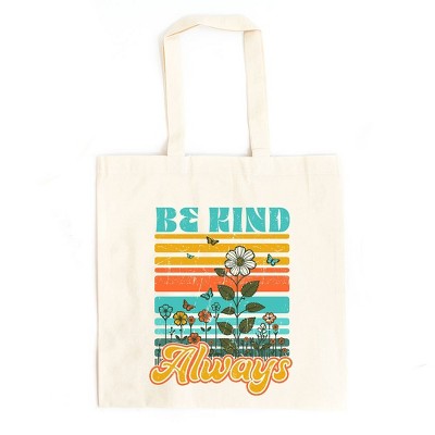 City Creek Prints Be Kind Always Flowers Canvas Tote Bag - 15x16 - Natural