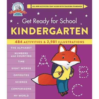 Get Ready for School: Kindergarten (Revised & Updated) - by  Heather Stella (Hardcover)