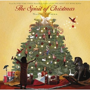 Spirit of Christmas - by  Nancy Tillman (Hardcover) - 1 of 1