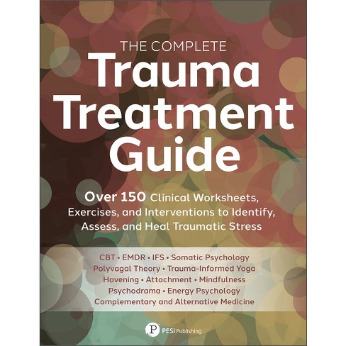 The Complete Trauma Treatment Guide - by  Inc Pesi Publishing (Paperback) - image 1 of 1