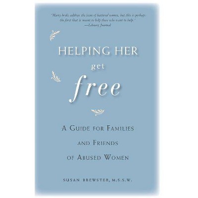 Helping Her Get Free - by  Susan Brewster (Paperback)