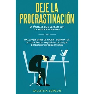 Deje la procrastinación - by  Valentia Espejo (Paperback) - 1 of 1